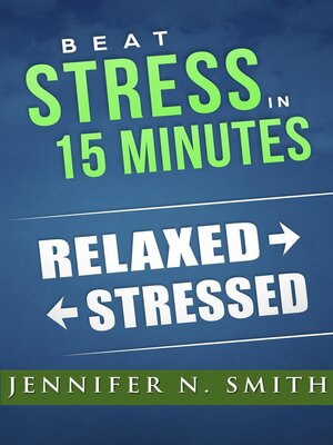 cover image of Beat Stress In 15 Minutes